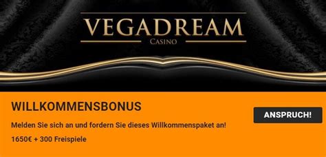 vegadream casino|vegadream casino bewertung.